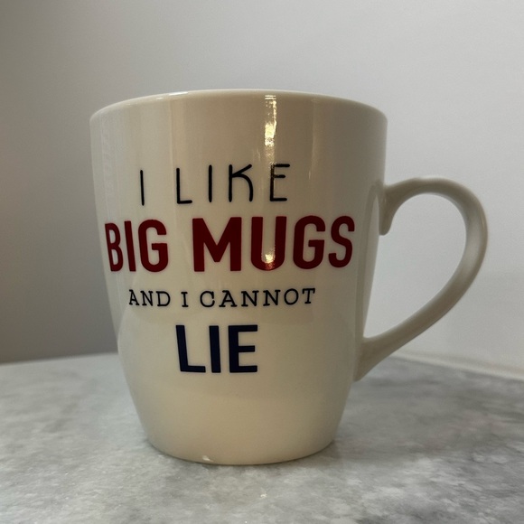 “I Like Big Mugs and I Cannot Lie” Mug - Picture 3 of 6